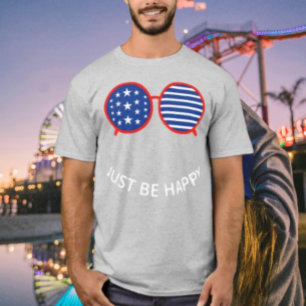Just Be Happy T-Shirt