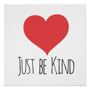 JUST BE KIND   poster