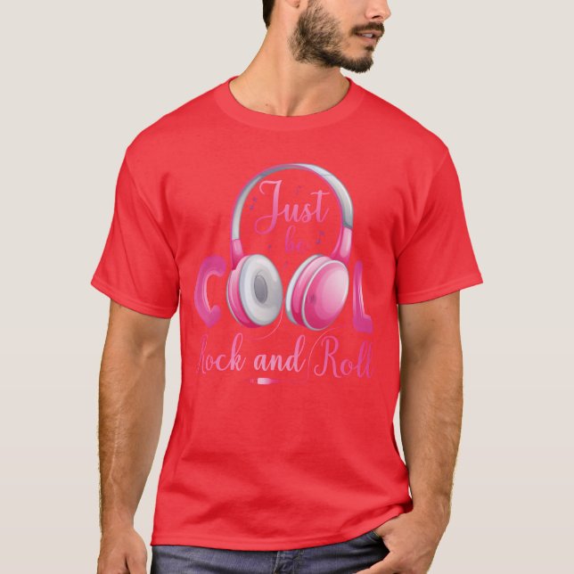 Just be Rock and roll family T-Shirt (Front)