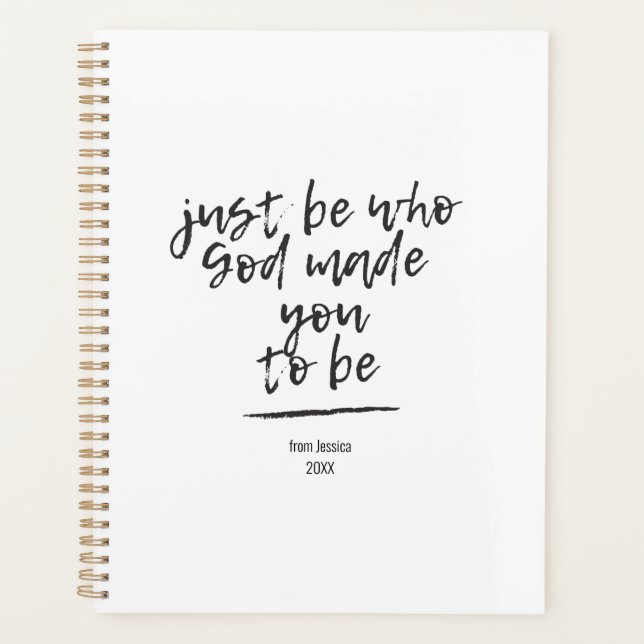 Just be who God made you to be  Planner (Front)