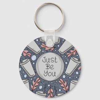 Just be you- hand drawn illustration key ring