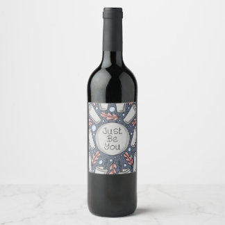 Just be you- hand drawn illustration wine label