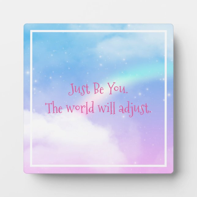Just Be You  Magical Pastel Clouds and a Rainbow Plaque (Front)