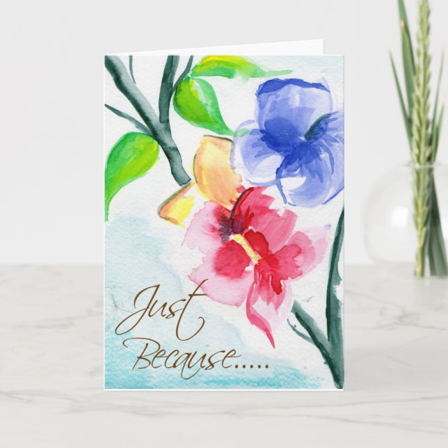 Just Because...... Card (Front)