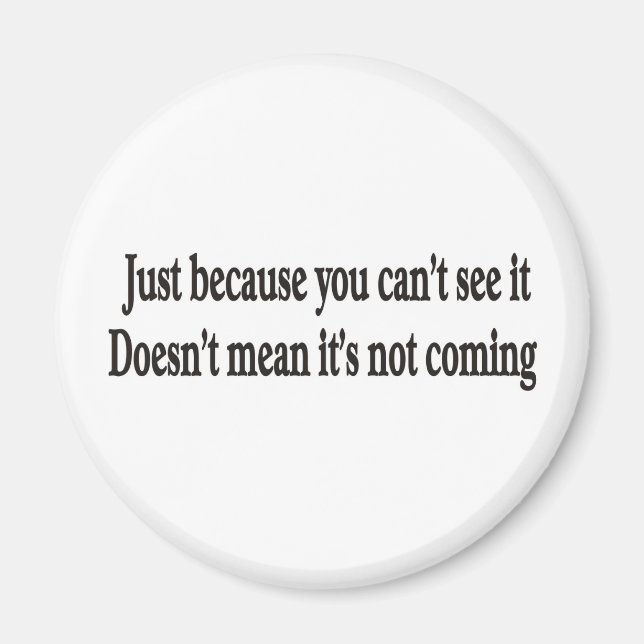 JUST BECAUSE CUSTOMIZABLE MAGNETS (Front)
