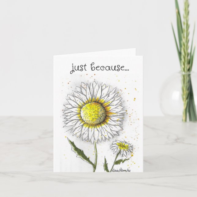 Just Because, Daisy Art Card (Front)