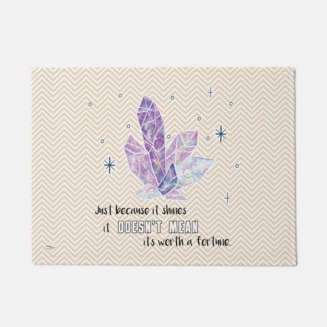 Just because it shines... Diamond Doormat (Front)