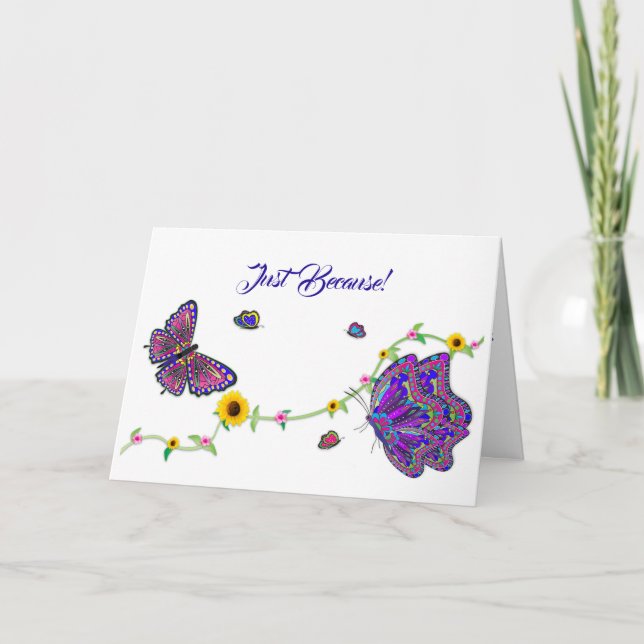 Just Because Large Butterflies and Flowers Card (Front)
