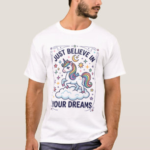 Just Believe Dreams Unicorn Cloud Stars T-Shirt