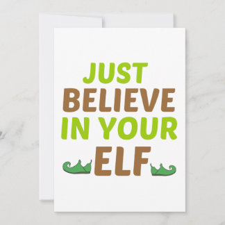 JUST BELIEVE IN YOUR ELF CARD