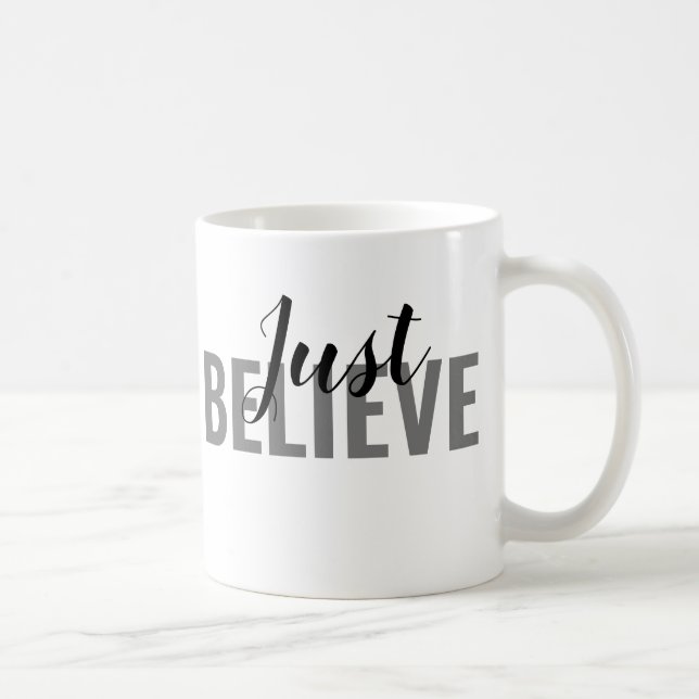 Just Believe Mugs (Right)