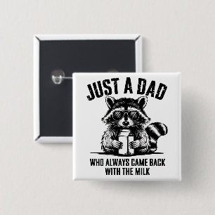 Just Best Dad Ever 15 Cm Square Badge