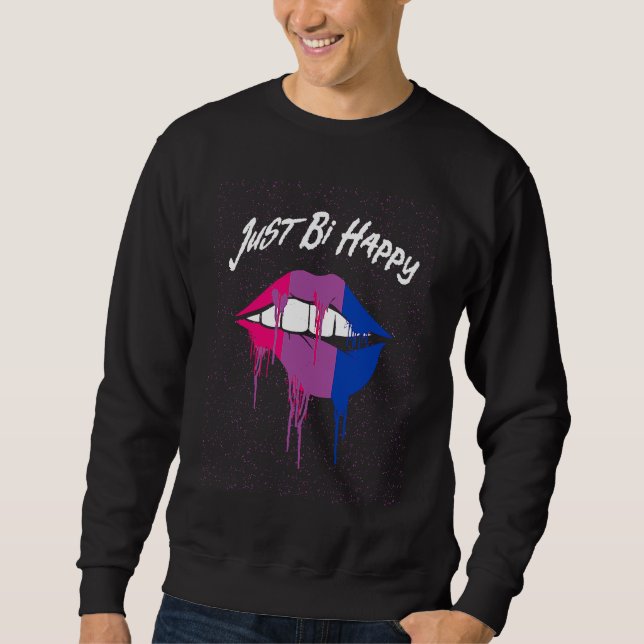 Just Bi Happy Bisexual LGBTQ Bi Pride LGBT Sweatshirt (Front)