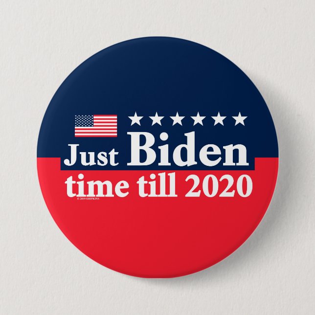 Just Biden Time 7.5 Cm Round Badge (Front)