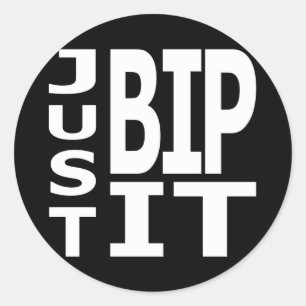 Just BIP It Classic Round Sticker