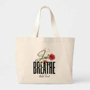 Just Breath Inspiration Floral Yoga Large Tote Bag