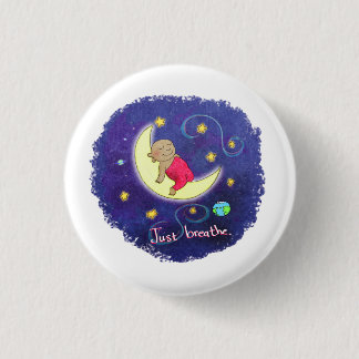 Just Breathe 3 Cm Round Badge