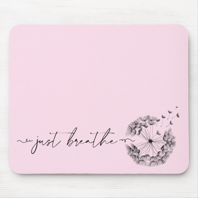 Just Breathe As Stem of Dandelion Minimal Pink Mouse Pad (Front)