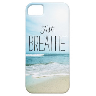 Just Breathe at the Beach iPhone 5 Case