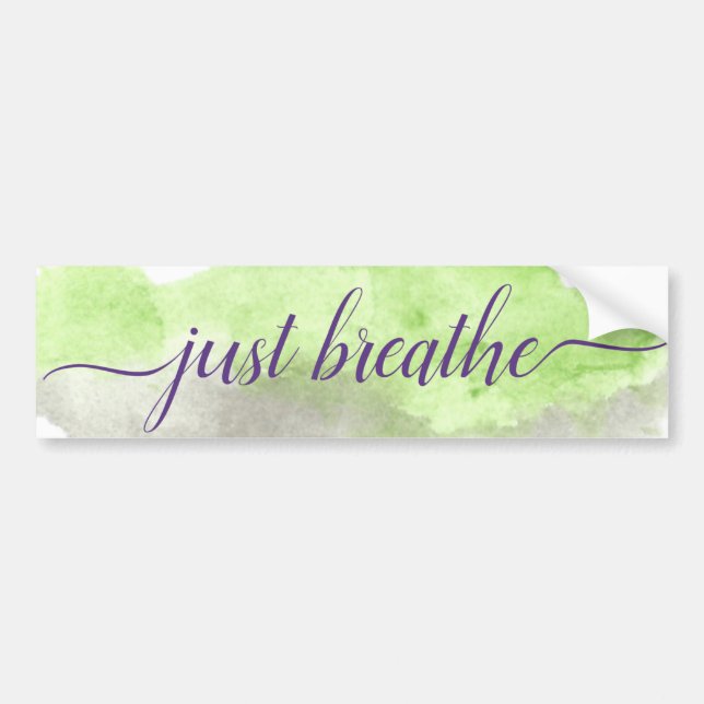 Just Breathe Bumper Sticker (Front)