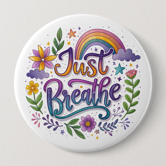 "Just Breathe" Button (Front)
