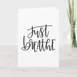 Just breathe card