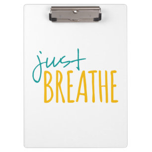 Just Breathe Clipboard