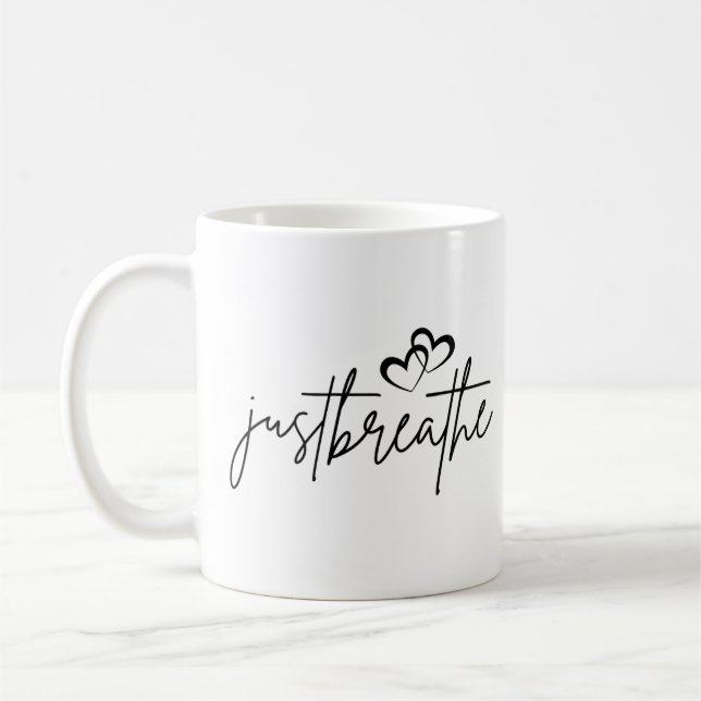 Just breathe coffee mug (Left)
