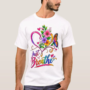 Just Breathe Colourful Floral Heart & Butterfly T-Shirt