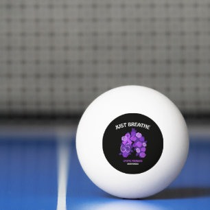 Just Breathe Cystic Fibrosis Awareness Ping Pong Ball