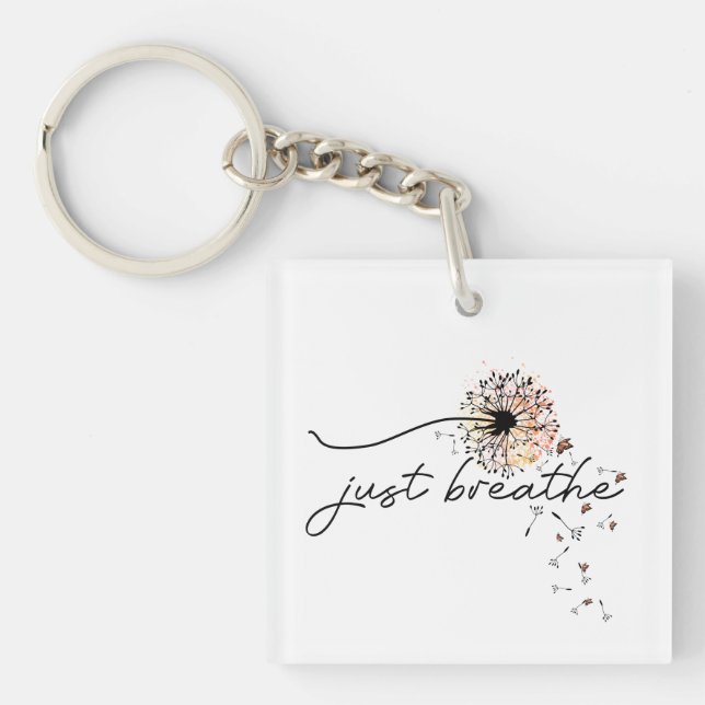 Just Breathe Dandelion Butterfly Inspiration Yoga  Key Ring (Front)