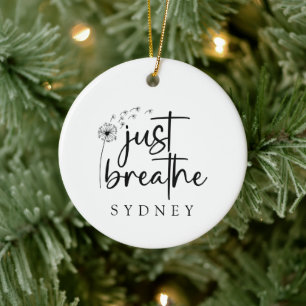 Just Breathe Dandelion Custom Name Ceramic Ornament