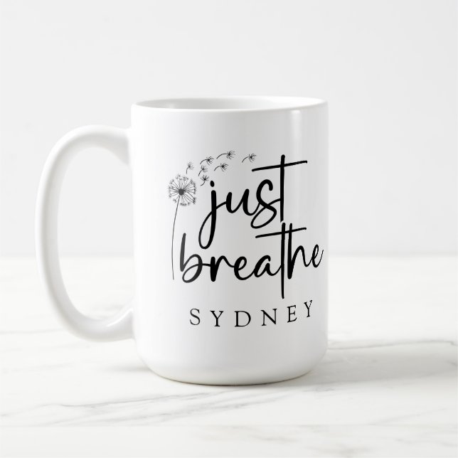 Just Breathe Dandelion Custom Name Coffee Mug (Left)