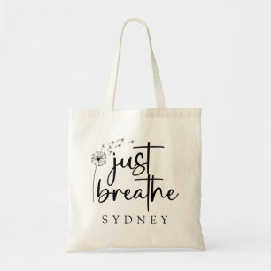 Just Breathe Dandelion Custom Name Tote Bag