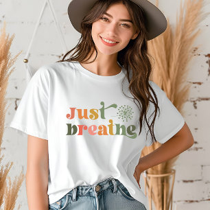 Just Breathe Dandelion Flower T-Shirt