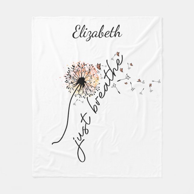 Just Breathe Dandelion Self Care Inspiration Yoga  Fleece Blanket (Front)