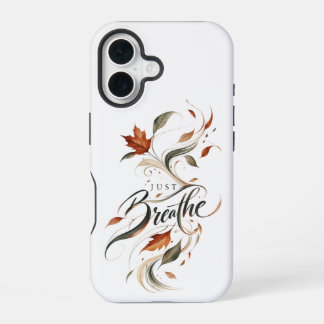 Just Breathe Fall Leaf iPhone 16 Case