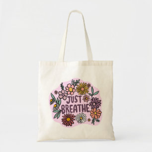 JUST BREATHE Floral Cute Daisy Hand-Drawn Tote Bag