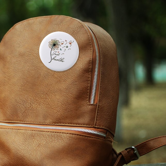 Just Breathe Inspirational Quote Gift 6 Cm Round Badge (Creator Uploaded)