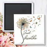 Just Breathe Inspirational Quote Gift Magnet<br><div class="desc">Introducing our "Just Breathe" product design: a perfect blend of positivity and beauty. Featuring a delicate dandelion and graceful butterflies, this design carries a powerful message. Reminding you to pause, relax, and take a deep breath, it brings a sense of calmness to your everyday life. With its uplifting imagery and...</div>