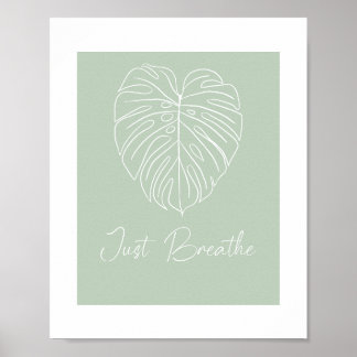 Just Breathe Monstera Leaf Line Art Poster