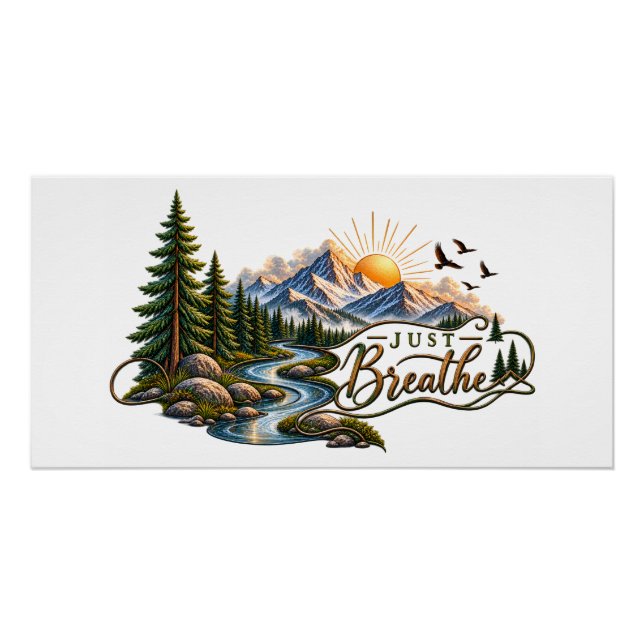 Just Breathe Mountain & Forest Nature Poster (Front)