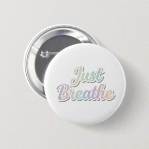 Just Breathe Pastel Motivational Typography Design 6 Cm Round Badge