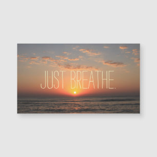 Just Breathe Quote