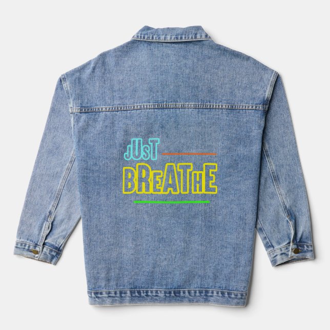 Just Breathe – Relaxing & Mindful Design Denim Jacket (Back)