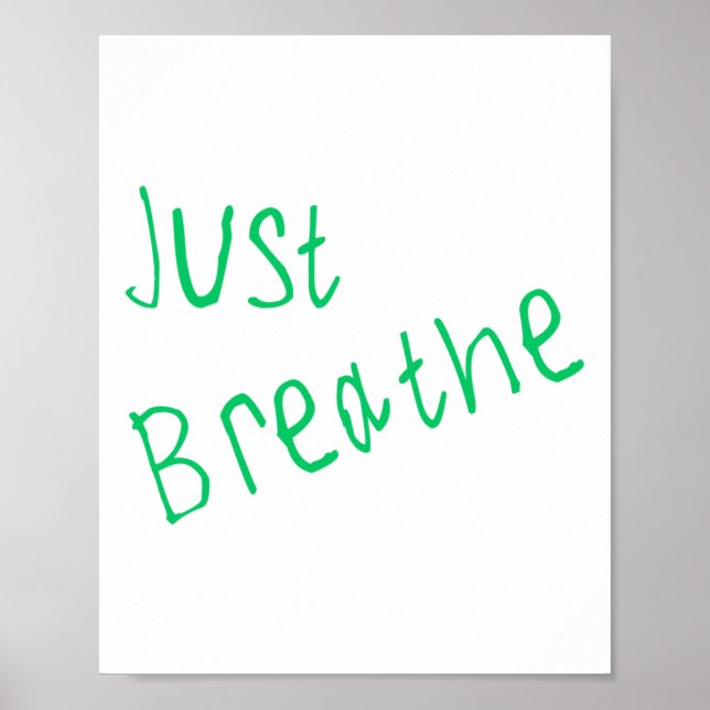 Just Breathe Sticker  Poster (Front)
