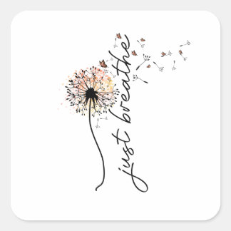 Just breathe sublimation square sticker