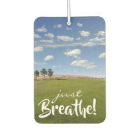Just Breathe! Sunny Day Green Pastures