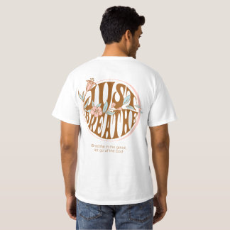 Just Breathe T-Shirt