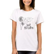 Just Breathe T-Shirt by Posh Little Finds